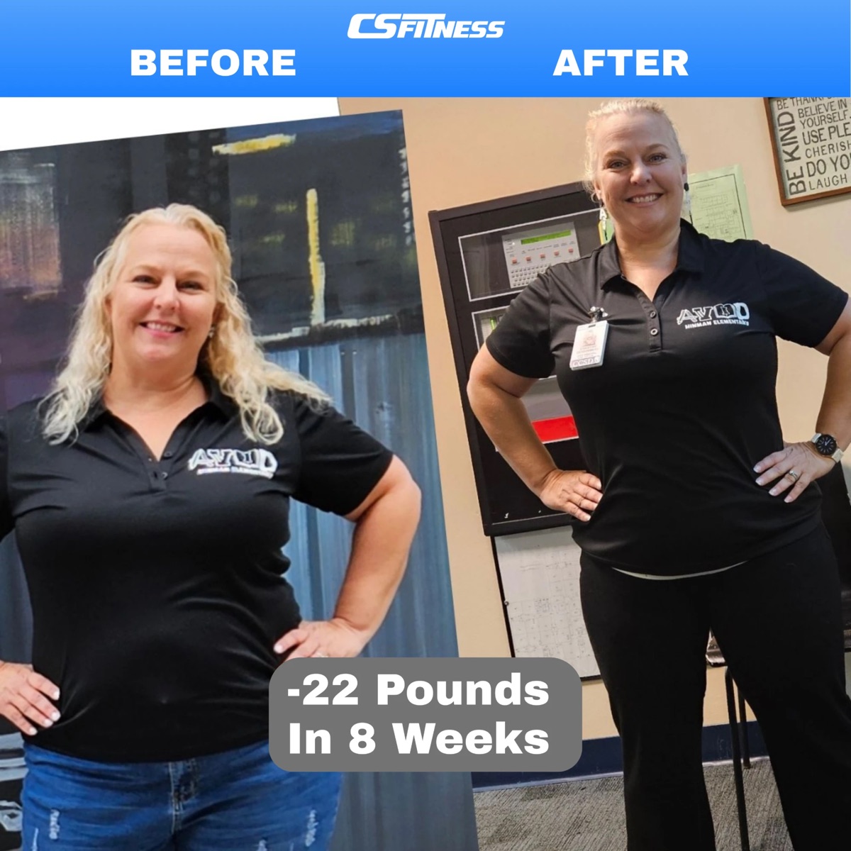 Before and after of a CS FITNESS member, 22 pounds lost in 8 weeks